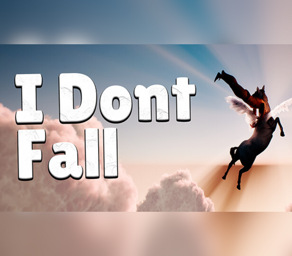 I dont Fall