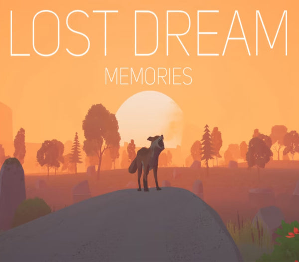 Lost Dream: Memories