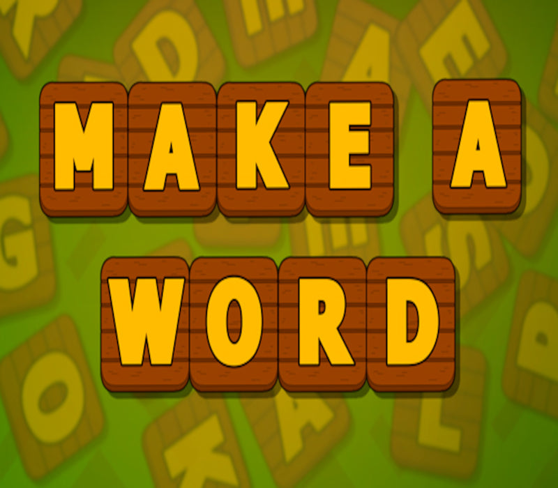 Make a word!