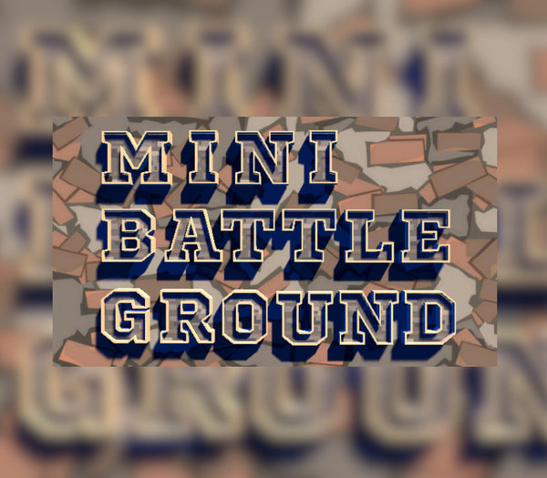 Mini Battle Ground