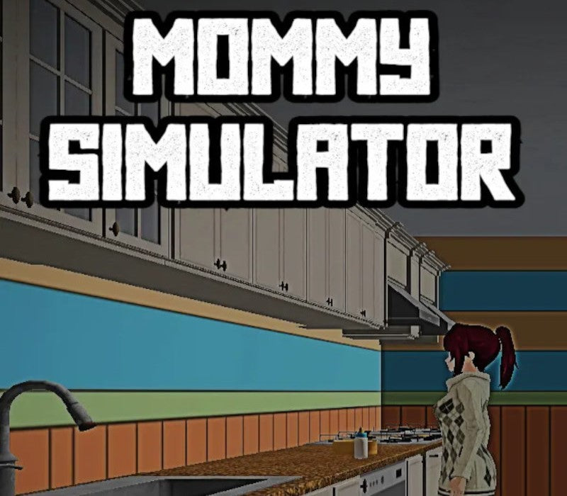 Mommy Simulator