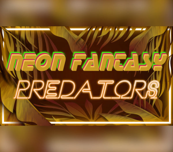 Neon Fantasy: Predators
