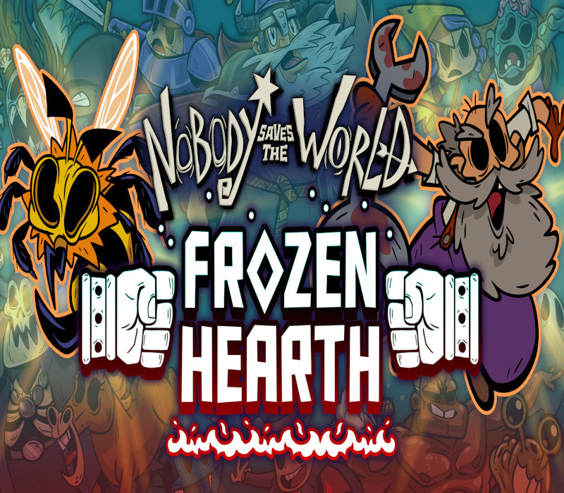 Nobody Saves the World - Frozen Hearth DLC