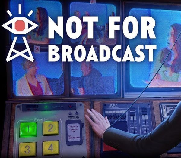 Not For Broadcast