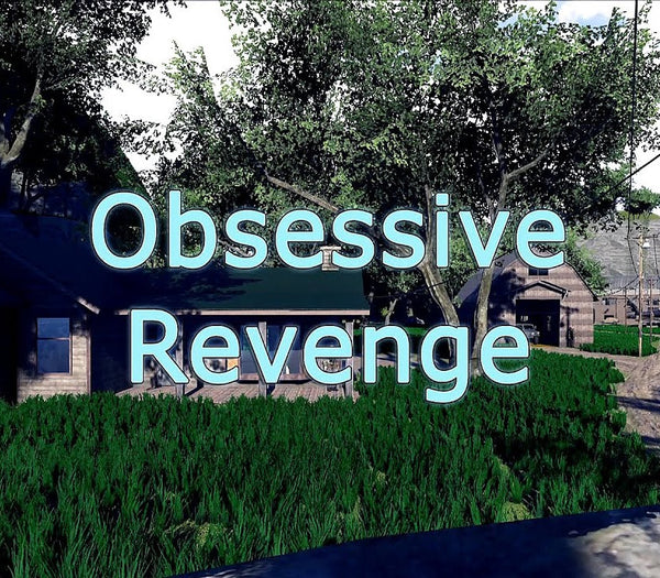 Obsessive Revenge