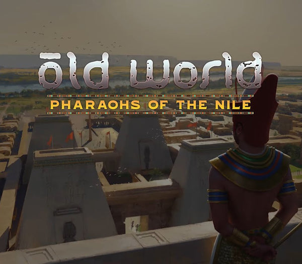 Old World - Pharaohs of the Nile DLC