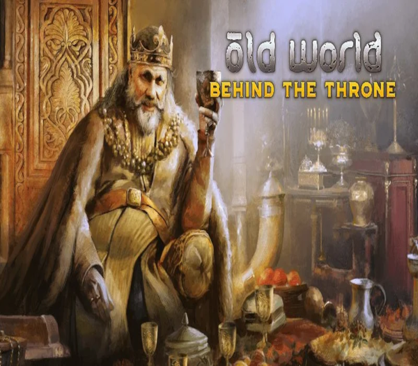 Old World - Behind the Throne DLC