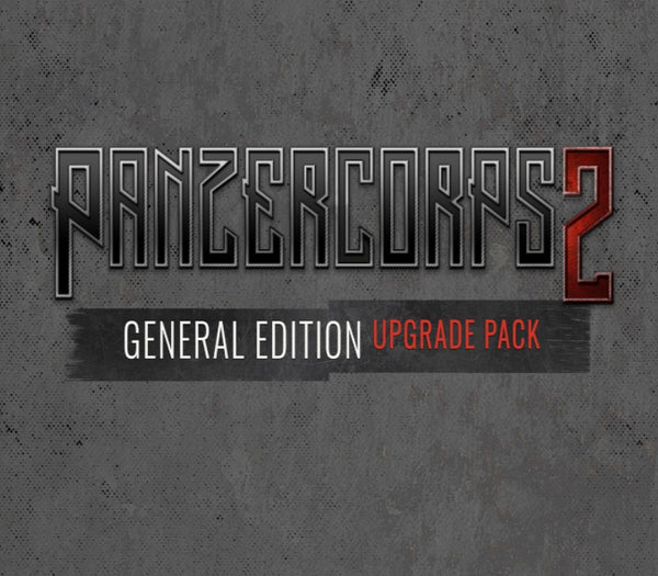 Panzer Corps 2 - General Edition Upgrade DLC