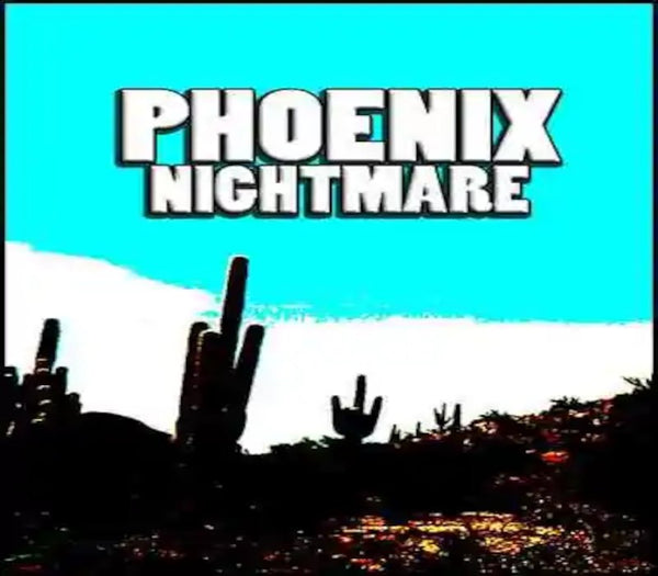 Phoenix Nightmare