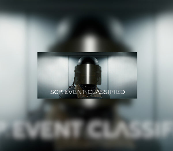 SCP: EVENT CLASSIFIED