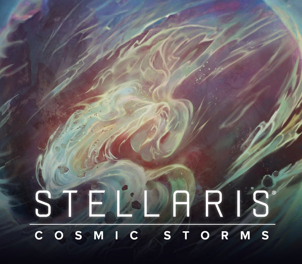 Stellaris - Cosmic Storms DLC