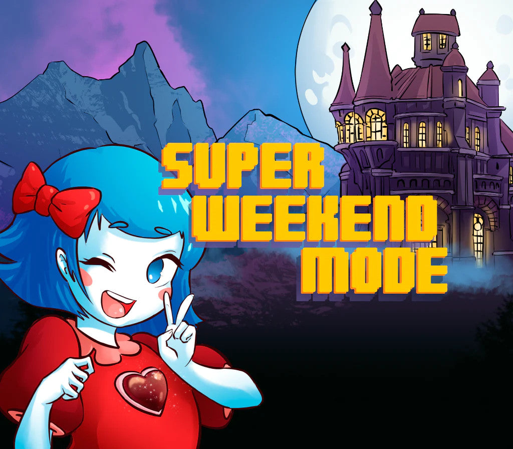 Super Weekend Mode