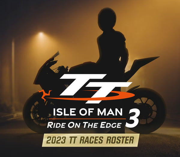 TT Isle Of Man 3 - 2023 TT Races Roster DLC