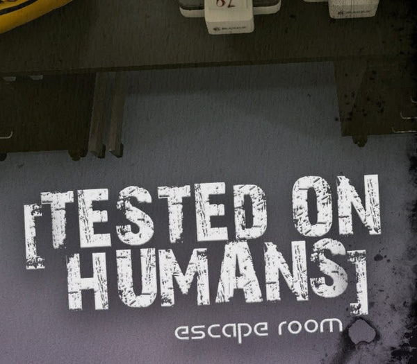 Tested on Humans: Escape Room