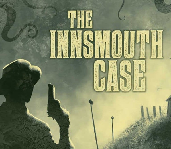 The Innsmouth Case