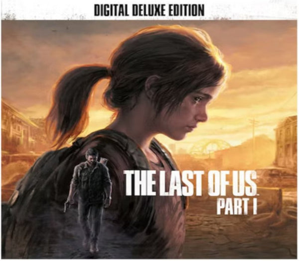 The Last of Us Part 1 Digital Deluxe Edition TR