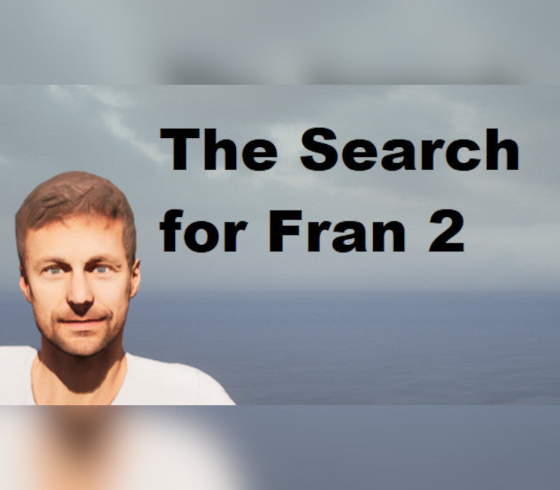 The Search for Fran 2