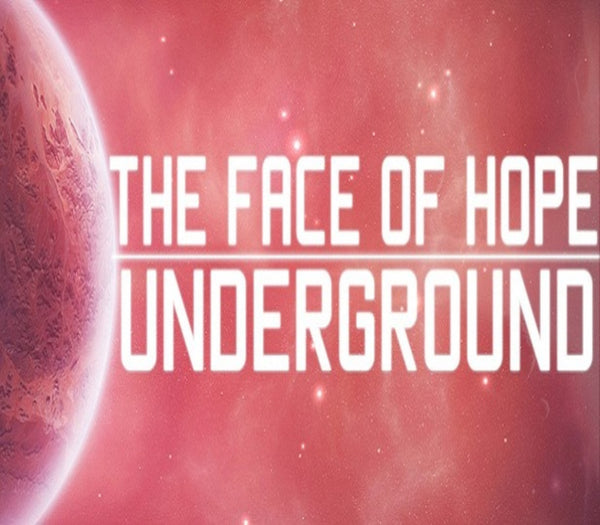The face of hope: Underground