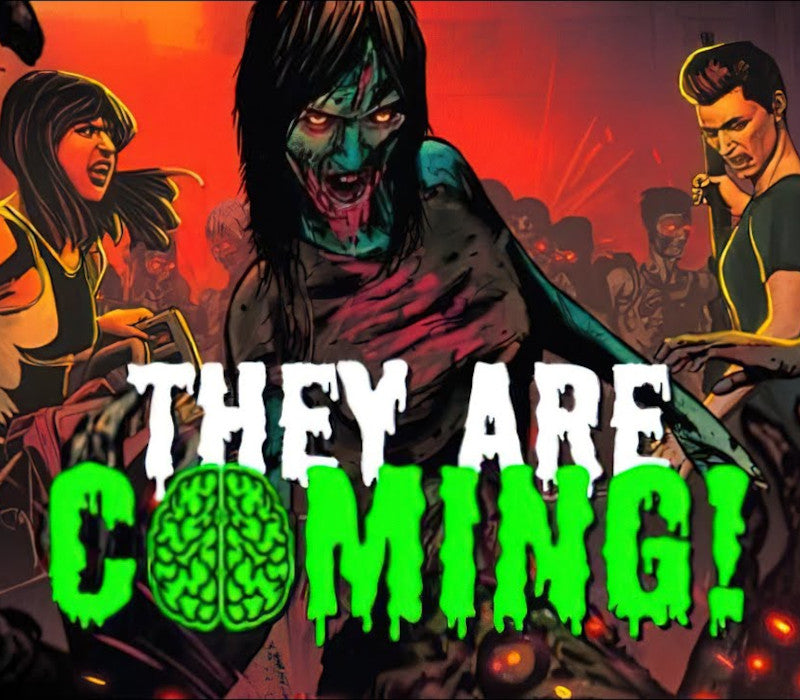 They Are Coming!
