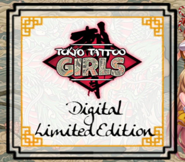Tokyo Tattoo Girls Digital Limited Edition