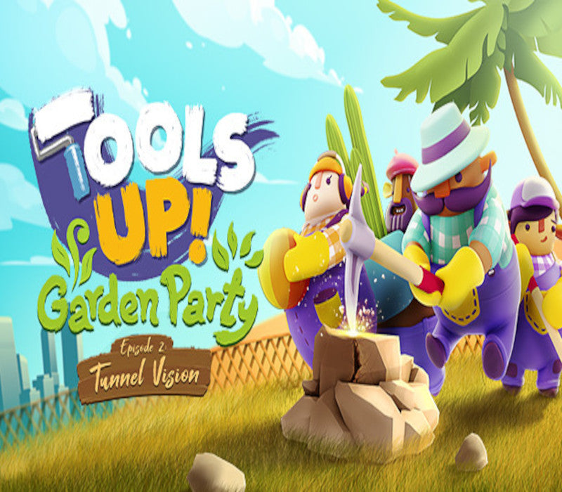 Tools Up! Garden Party - Episode 2: Tunnel Vision DLC