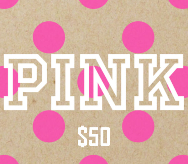 Victoria's Secret PINK $50 Gift Card