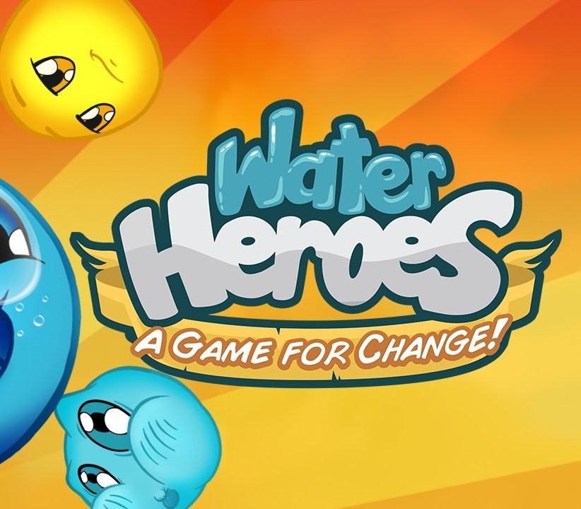 Water Heroes: A Game for Change
