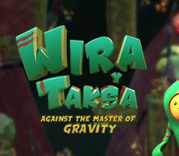 Wira & Taksa: Against the Master of Gravity