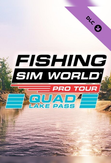 Fishing Sim World: Pro Tour - Quad Lake Pass (PC) - Steam Key - GLOBAL