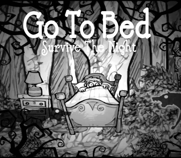 Go To Bed: Survive The Night