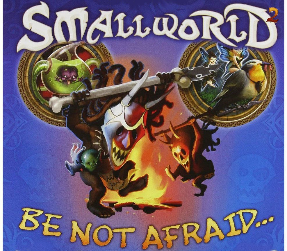 Small World - Be not Afraid... DLC