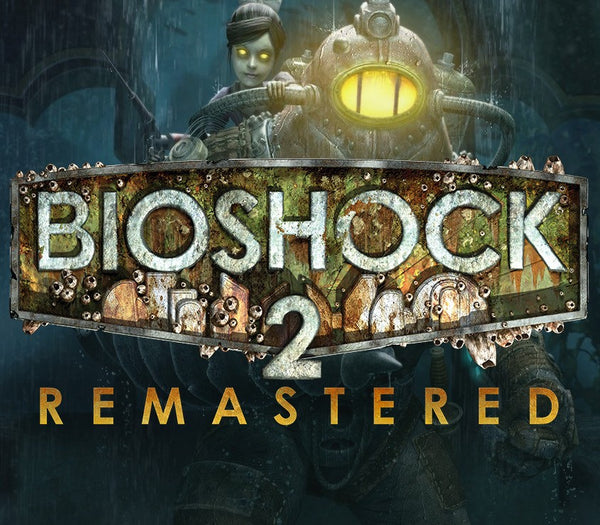 BioShock 2 Remastered
