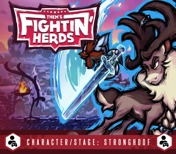 Them's Fightin' Herds - Character/Stage: Stronghoof DLC