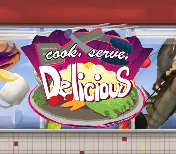 Cook, Serve, Delicious!
