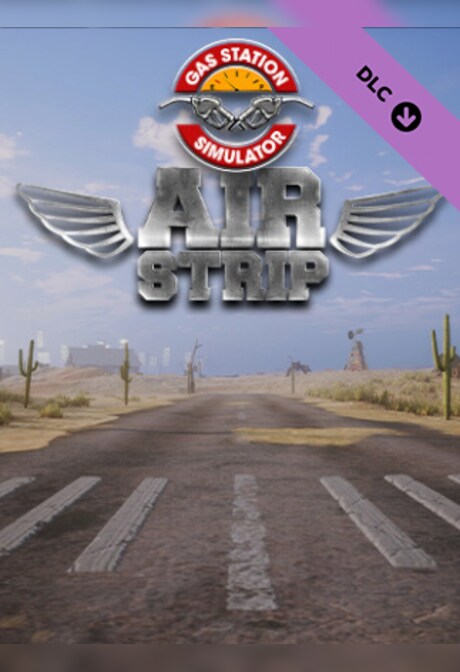 Gas Station Simulator - Airstrip (PC) - Steam Key - EUROPE