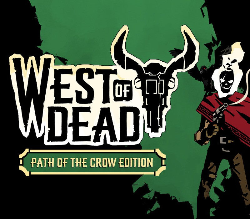 West of Dead: The Path of The Crow Deluxe Edition
