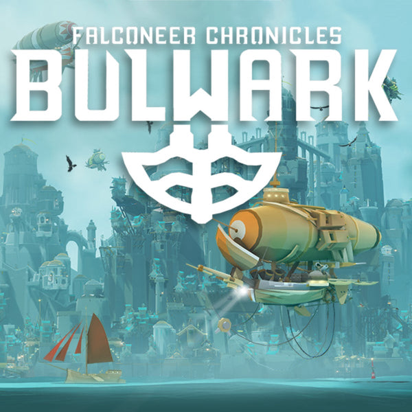 Bulwark: Falconeer Chronicles