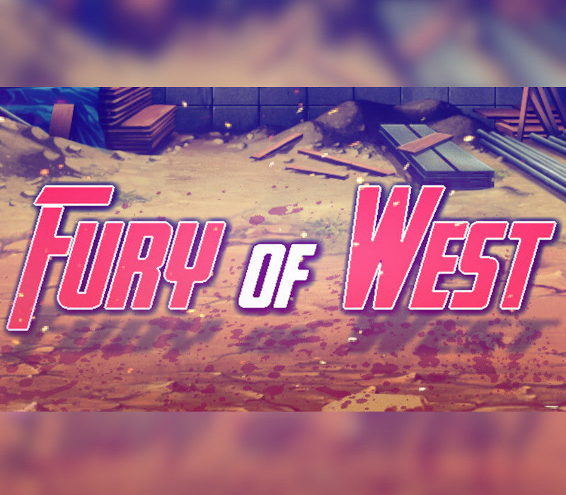 Fury of West