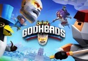 Oh My Godheads
