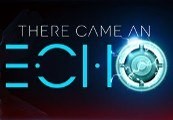 There Came an Echo