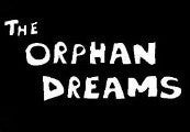 The Orphan Dreams
