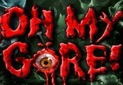 Oh My Gore!