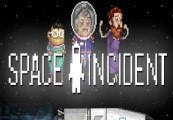 Space Incident
