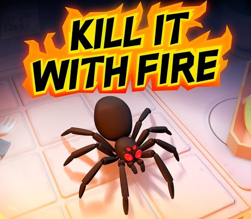 Kill It With Fire