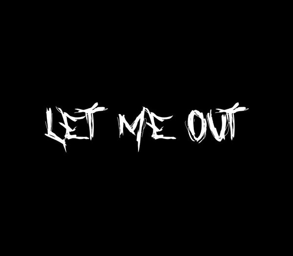 Let Me Out (by THE_HUNTER_MX)