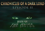 Chronicles of a Dark Lord: Episode 2 War of The Abyss
