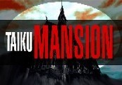 TAIKU MANSION