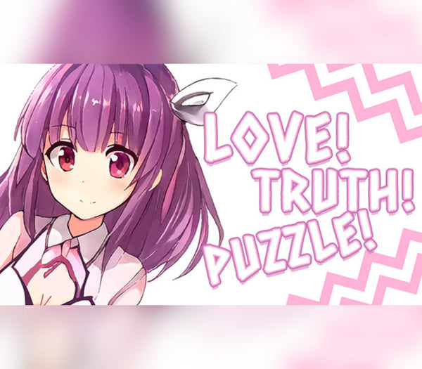 LOVE! TRUTH! PUZZLE!