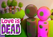 Love is Dead