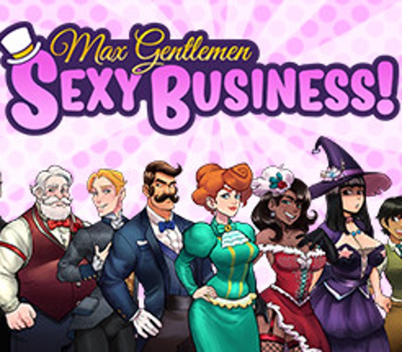Max Gentlemen Sexy Business!